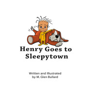 表紙画像: Henry Goes to Sleepytown 9798385016594