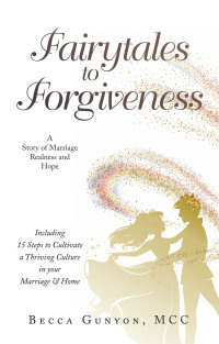 Omslagafbeelding: Fairytales to Forgiveness 9798385017065