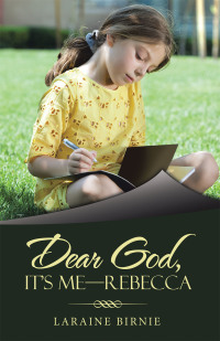 Cover image: Dear God, It’s Me—Rebecca 9798385018239
