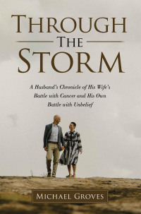 Cover image: Through The Storm 9798385019021