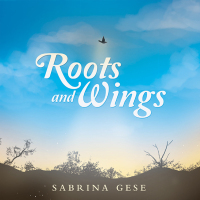 Imagen de portada: Roots and Wings 9798385019304