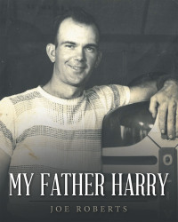 Cover image: My Father Harry 9798385019434