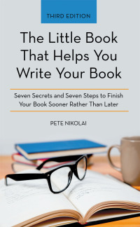 Cover image: The Little Book That Helps You Write Your Book 9798385020096