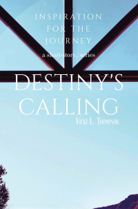 Cover image: Destiny's Calling 9798385020560