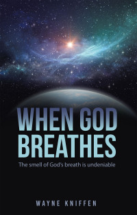 Imagen de portada: When God Breathes 9798385021413