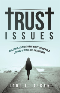 Cover image: Trust Issues 9798385022137