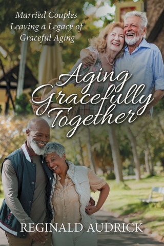 Imagen de portada: Aging Gracefully Together 9798385023448