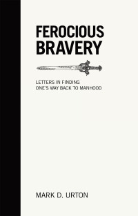 Cover image: Ferocious Bravery 9798385023745