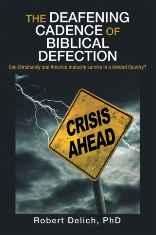 Cover image: The Deafening Cadence of Biblical Defection 9798385023875