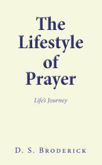 Imagen de portada: The Lifestyle of Prayer 9798385025183