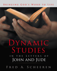 Imagen de portada: Dynamic Studies in the Letters of John and Jude 9798385025787