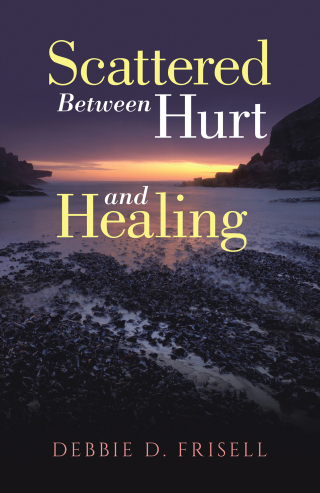 Imagen de portada: Scattered Between Hurt and Healing 9798385026609