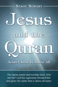 Cover image: JESUS AND THE QURAN 9798385027798