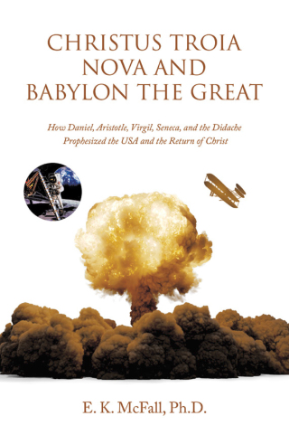 Cover image: Christus Troia Nova and Babylon the Great 9798385027941
