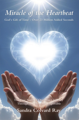 表紙画像: Miracle of the Heartbeat 9798385028221