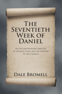 Cover image: The Seventieth Week of Daniel 9798385029556