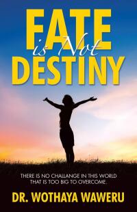 Imagen de portada: Fate is Not Destiny 9798385029921