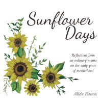 Cover image: Sunflower Days 9798385029976