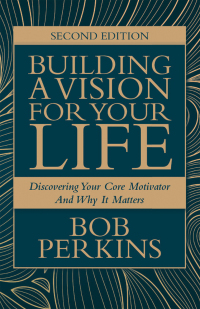 Cover image: Building A Vision For Your Life 9798385030286