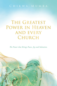 Imagen de portada: The Greatest Power in Heaven and every Church 9798385030378