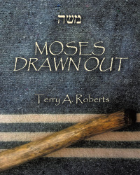 Cover image: MOSES DRAWN OUT 9798385031085