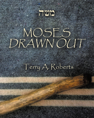 Imagen de portada: MOSES DRAWN OUT 9798385031085