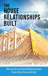 Imagen de portada: The House Relationships Built 9798385032273