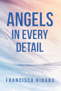 表紙画像: Angels in Every Detail 9798385032358