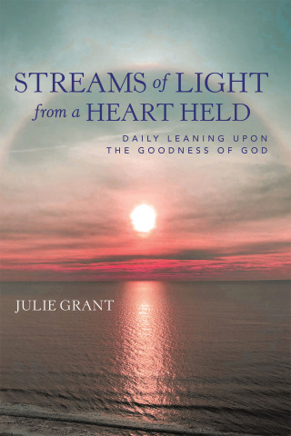 Cover image: Streams of Light from a Heart Held 9798385034178