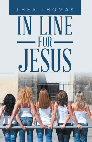 Cover image: In Line for Jesus 9798385035458