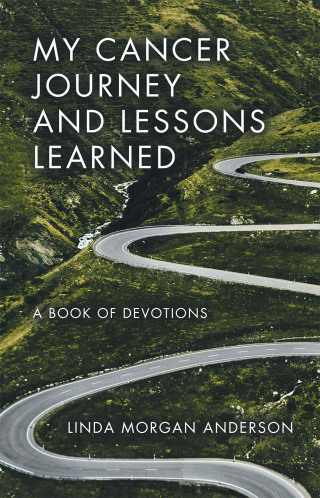 Cover image: My Cancer Journey and Lessons Learned 9798385036790