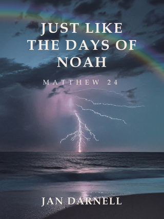 Cover image: Just Like the Days of Noah 9798385037308