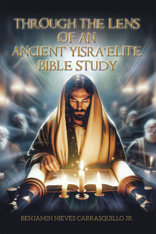 Titelbild: Through the Lens of An Ancient Yisra’elite Bible Study 9798385038084