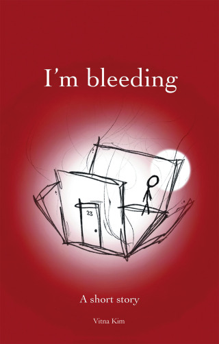 Cover image: I’m bleeding 9798385038909