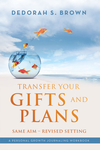 Titelbild: Transfer your Gifts and Plans 9798385040179