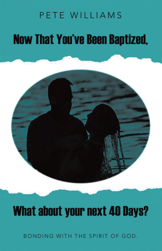 Cover image: Now That You’ve Been Baptized, What about your next 40 Days? 9798385043989