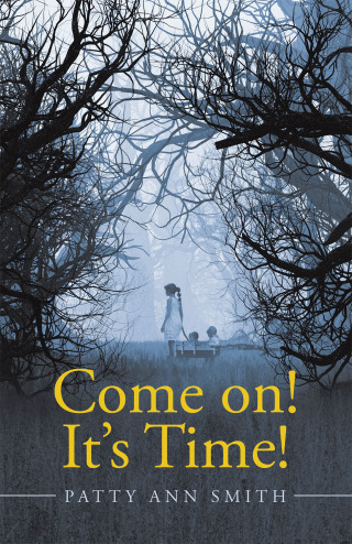 Imagen de portada: Come on! It’s Time! 9798385045563