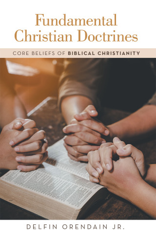 Cover image: Fundamental Christian Doctrines 9798385047611