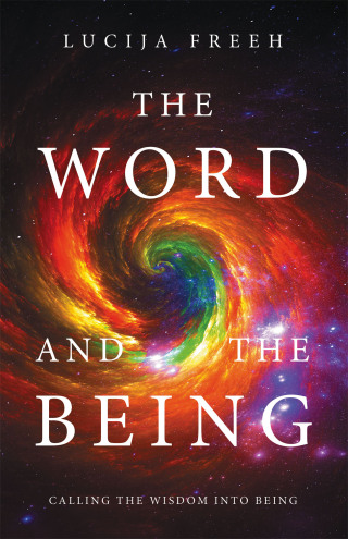 Cover image: THE WORD AND THE BEING 9798385048687