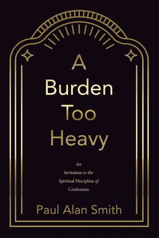 Cover image: A Burden Too Heavy 9798385049721