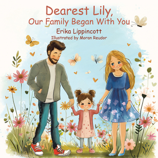 Cover image: Dearest Lily, Our Family Began With You 9798385052561