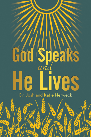 Cover image: God Speaks and He Lives 9798385054800