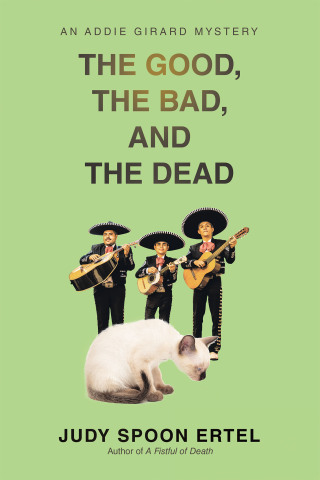 Cover image: The Good, The Bad, And The Dead 9798385055135