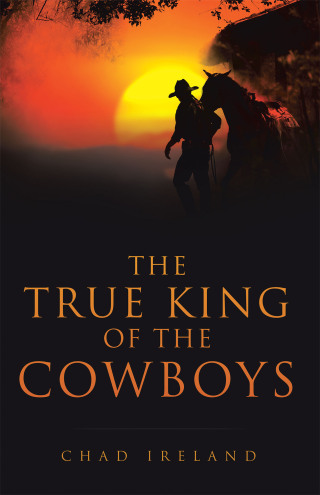 Omslagafbeelding: The True King of the Cowboys 9798385055548