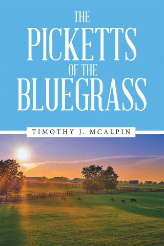 Cover image: The Picketts of the Bluegrass 9798385056354