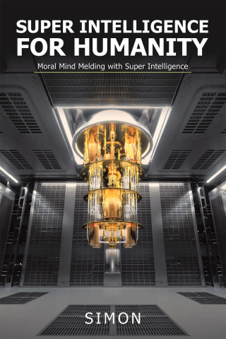 Imagen de portada: Super Intelligence for Humanity 9798385075379