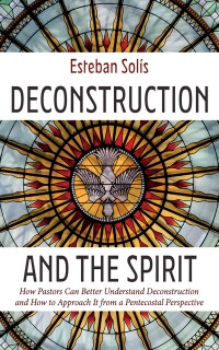 Cover image: Deconstruction and the Spirit 9798385201273