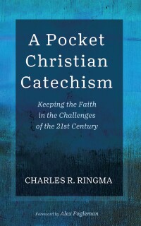 Omslagafbeelding: A Pocket Christian Catechism 9798385201877