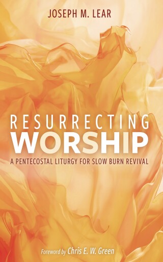 Cover image: Resurrecting Worship 9798385202638