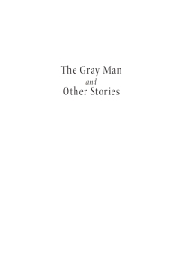 Cover image: The Gray Man and Other Stories 9798385202751